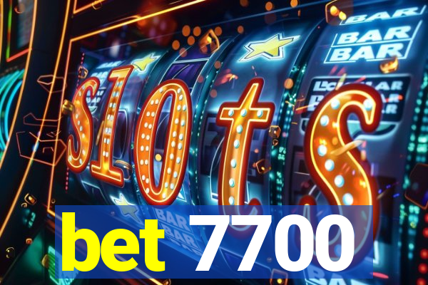 bet 7700